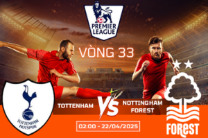 Soi kèo cuộc chiến Tottenham vs Nottingham Forest lúc 02:00 ngày 22/04